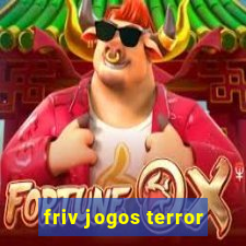 friv jogos terror